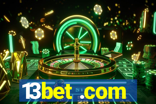 13bet .com